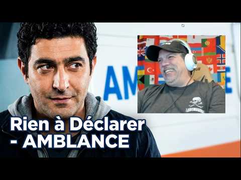 Rien à Déclarer - AMBLANCE - REACTION