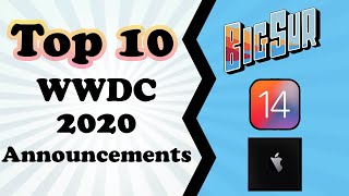 TOP 10 Announcements from WWDC 2020