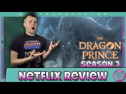 The Dragon Prince Season 3 Netflix Review