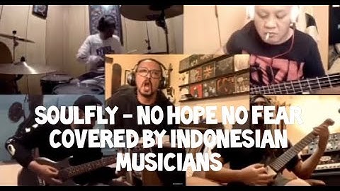 SOULFLY - NO HOPE NO FEAR COVERED BY ENNO NTRL, STEVIE ITEM DKK