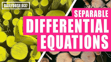 FE EXAM MATHEMATICS - SEPARABLE DIFFERENTIAL EQUATIONS | FE EXAM PRACTICE PROBLEM | DAILYDOSE 037
