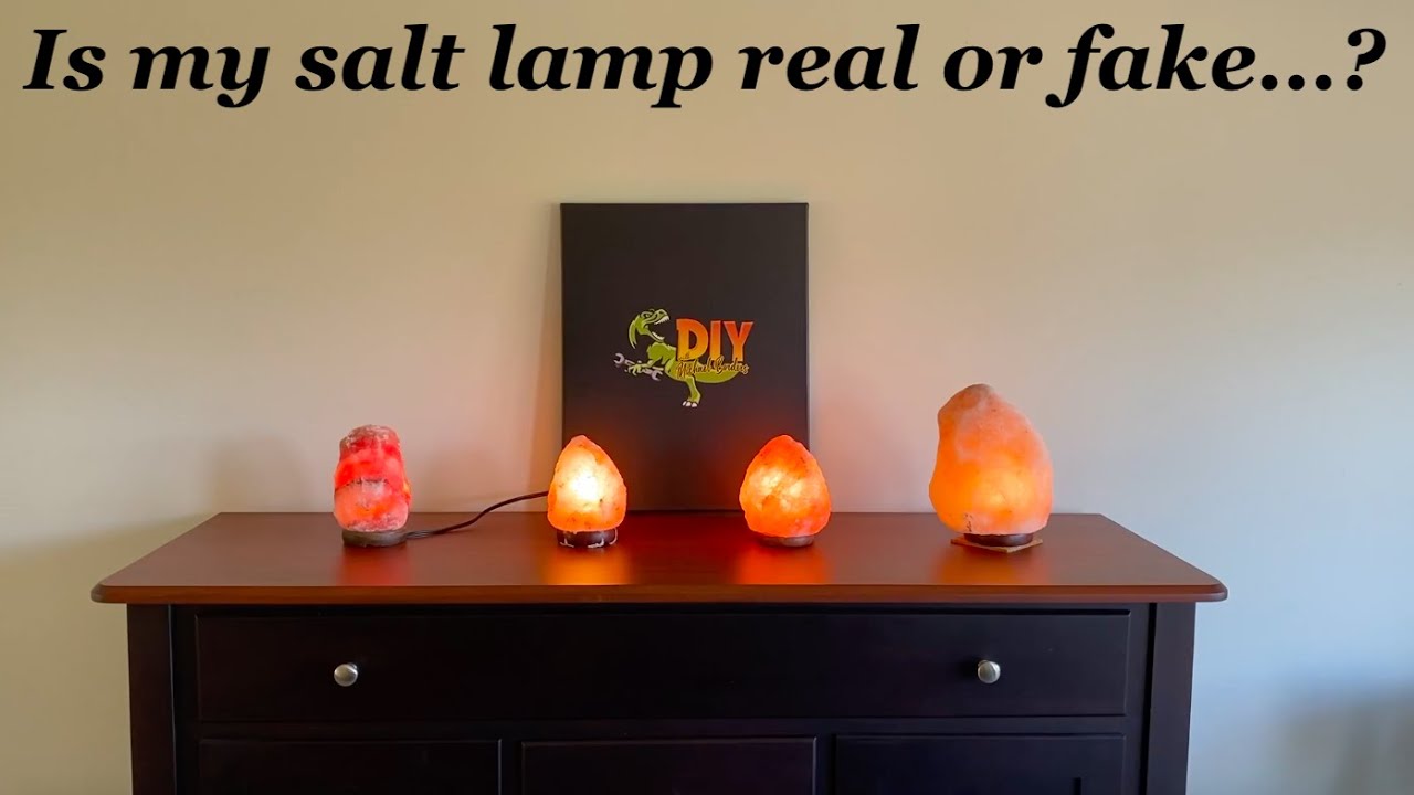 How To Tell If Salt Lamp Is Real Or Fake