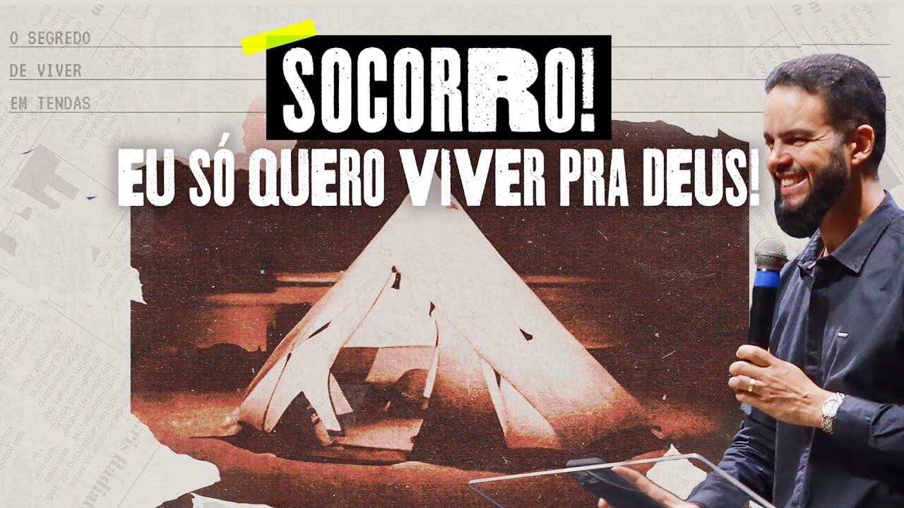 Socorro! Eu só quero Viver para Deus! (Parte 1) // Pr. Gilson Nunes