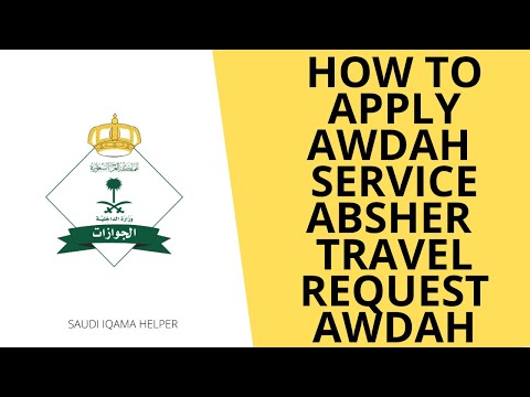 Absher Awdah Service Travel Request Step By Step Guide