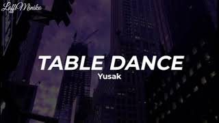 Yusak - Table Dance
