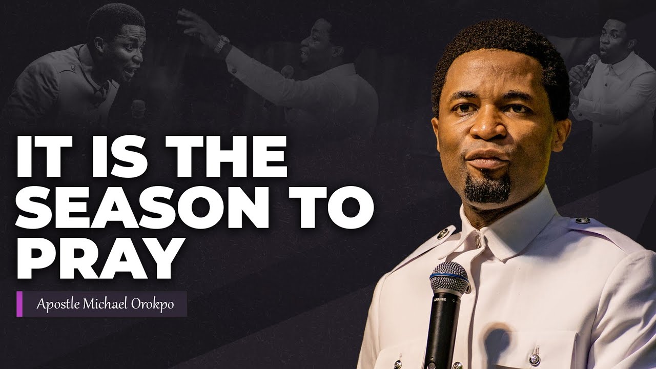 Rise up and break the laziness to pray | Apostle Michael Orokpo