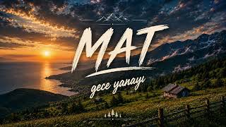 Gece Yanayi - Mat Studio
