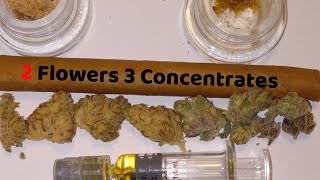 2 Flowers 3 Concentrates