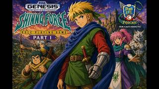 Match Highlights Shining Force – My Adventure Begins! | Sega Genesis Classic | Part 1