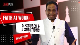 Faith in the Boardroom: Anand Pillai's Insights on Leadership | LeadTalks Chennai 2017
