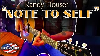 Randy Houser | "Note To Self" (Live Acoustic)