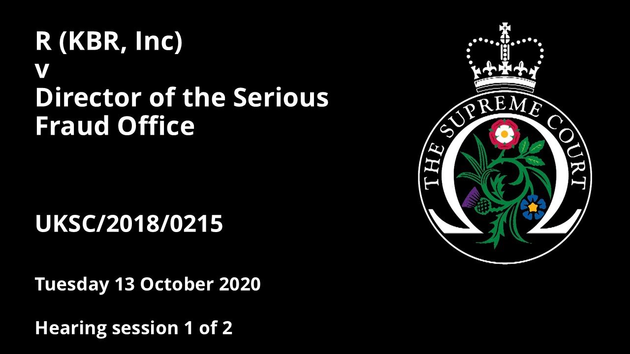 R (KBR, Inc) v Director of the Serious Fraud Office