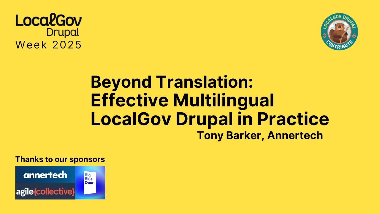 Beyond Translation: Effective Multilingual LocalGov Drupal in Practice