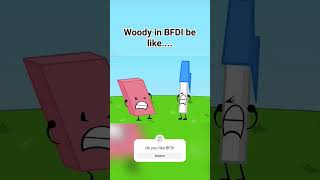 Fear Warning Signs From Woody In Bfdi Animation Meme