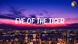 Survivor - Eye Of The Tiger (Lyrics) | Justin Bieber,Jeremy Zucker, Mix Lyrics 2023