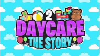 Roblox Daycare 2 The Story Chillout Music / In Game Music