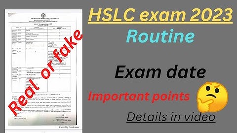 HSLC exam 2023 Routine fake or real//SEBA exam program
