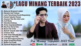 Lagu Minang Terbaru 2023 Terpopuler ~ Lagu Minang Hits Terbaik 2023 Enak Didengar