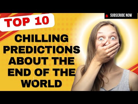 10 Chilling Predictions About the End of the World. When will the world ...