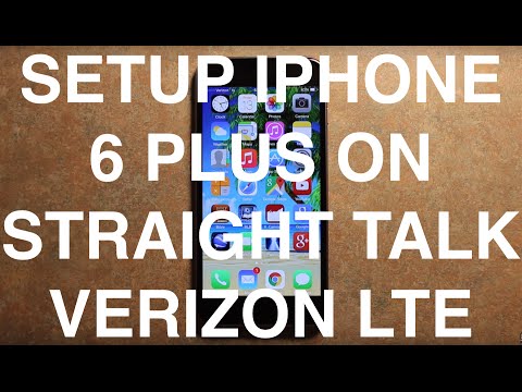 Setup IPhone 6 Plus On Straight Talk Verizon 4G LTE