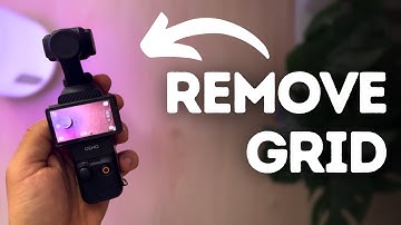 How to Remove Grid Lines on DJI Osmo Pocket 3?