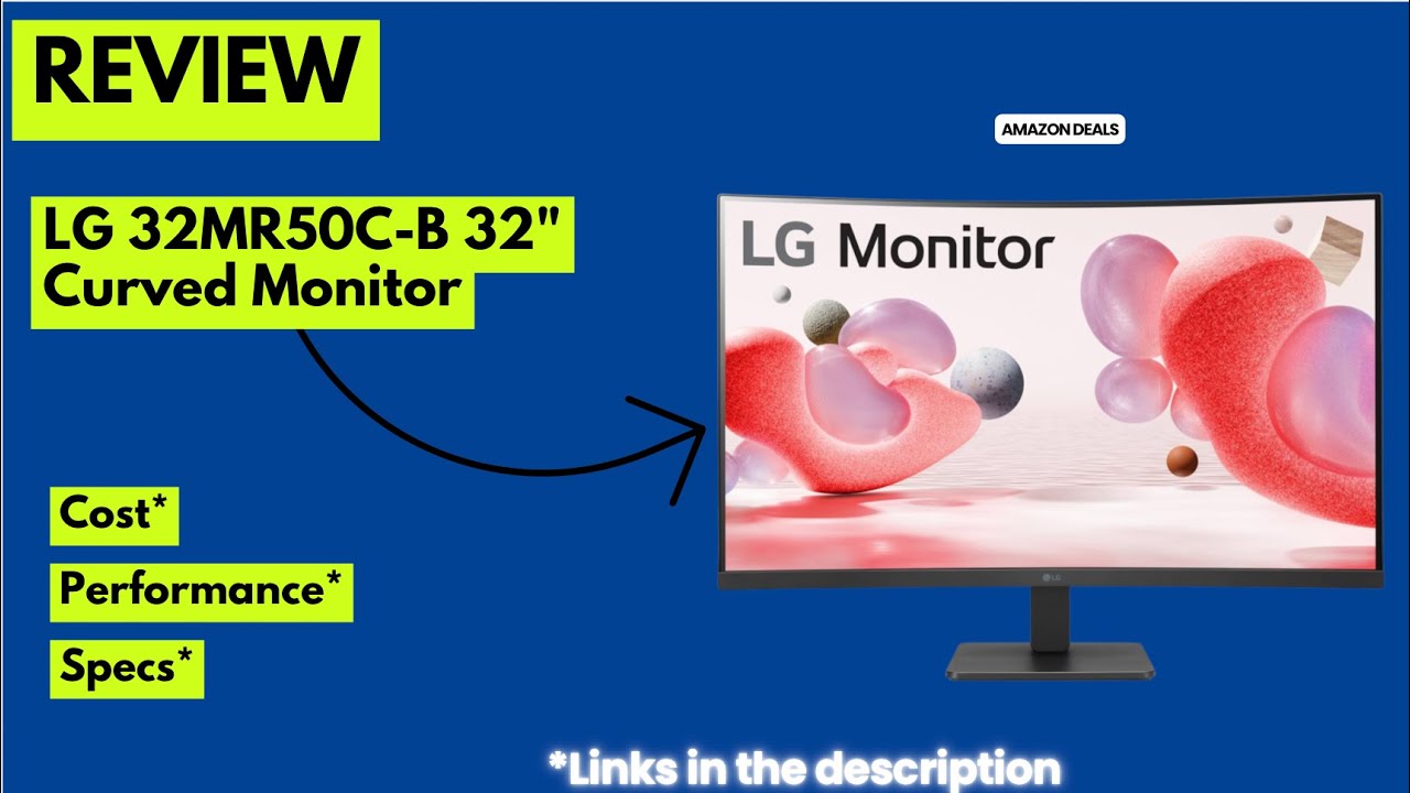 Обзор изогнутого монитора LG 32MR50C-B 32" | FHD 100 Гц, AMD FreeSync, лучший бюджетный игровой и...