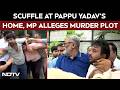 Chaos At Pappu Yadav's Residence During Press conference; MP Alleges "Plot To Kill Me"
