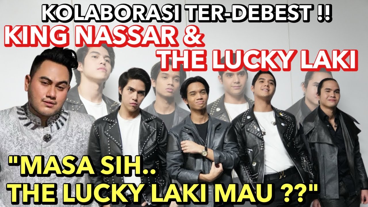 KING NASSAR KOLAB BARENG THE LUCKY LAKI! DUL JAELANI BIKIN ARANSEMEN H-1 .. KEREN !!