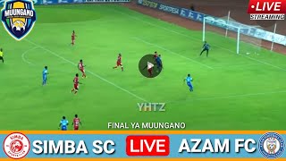 🔴TIZAMA MECHI YA SIMBA SC VS AZAM FC KOMBE LA MUUNGANO FINAL HII LEO