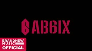 AB6IX (에이비식스) THE ABSOLUTE BEGINNING TRAILER #6 AB6IX