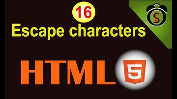 Escape character in html5 | HTML tutorial 16