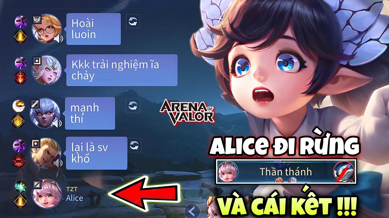 Giáo Án Không Nên Thử Một Lần " Alice Đi Rừng " Bị Team Khinh Thường Và Cái Kết Gánh Team Lật Kèo