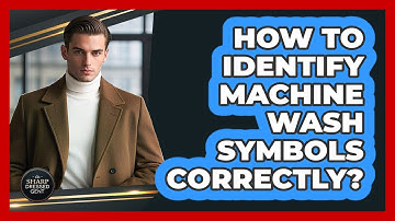 How To Identify Machine Wash Symbols Correctly?