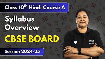 📚Syllabus Overview - Class 10 Hindi | CBSE Board Session 2024-25✍ #cbse2024_25 #cbse2024 #class10