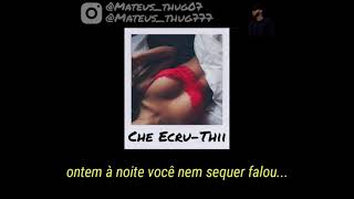 Che Ecru-Thii (Legendado PT-BR)