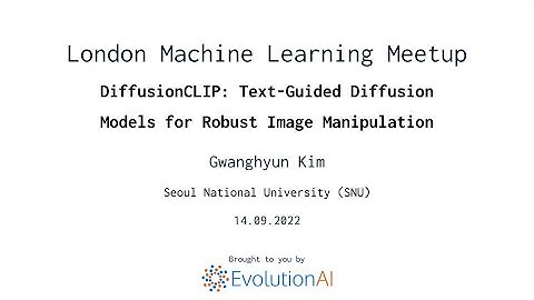 Gwanghyun Kim | DiffusionCLIP: Text-Guided Diffusion Models for Robust Image Manipulation