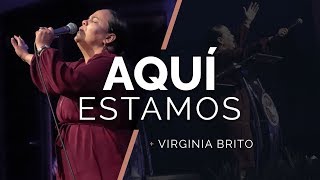 Vignette de la vidéo "AQUÍ ESTAMOS | Pastora Virginia Brito ft. Ministerio de Alabanza Judá"
