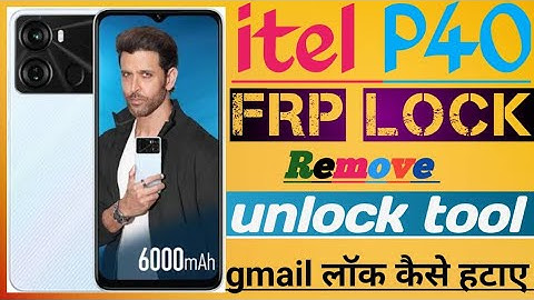 itel P40 frp unlock by unlock tool ll itel p40 google account remove unlock tool just 1 click done 👍