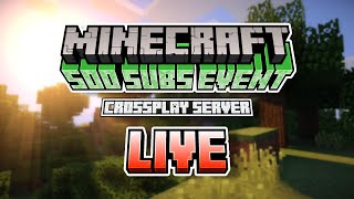 Minecraft  Crossplay Server with Viewers!! (Road to 600!) Live