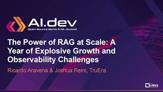 The Power of RAG at Scale: A Year of Explosive Growth and Observab... Ricardo Aravena & Joshua Reini