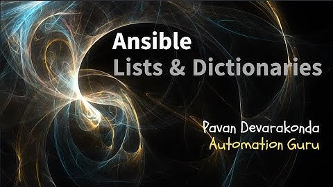 Ansible List & Dictionaries #automation with #ansible