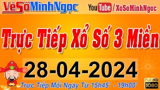 Xổ Số Minh Ngọc, Trực Tiếp Xổ Số Ngày 28/04/2024: KQXS Miền Nam XSMN, Miền Trung XSMT, Miền Bắc XSMB