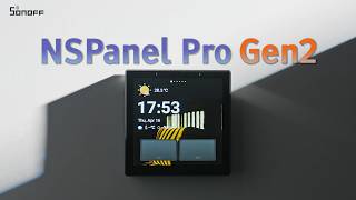NSPanel Pro Gen2 | 32GB Large Storage All-in-One Smart Control Panel | Pre-order offer: 10% OFF