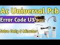 Universal Pcb U3 Error Code / Haw To Solve Error Code/Pankaj.Up56