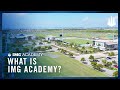 What is img academy learn more about the worldrenowned campus