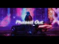 Phased Out [ A Chillwave - Synthwave - Retrowave Mix ]