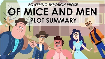 Of Mice and Men Plot Summary - Schooling Online Full Lesson