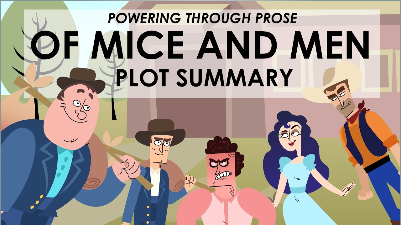 Of Mice And Men Plot Summary - Schooling Online Full Lesson
