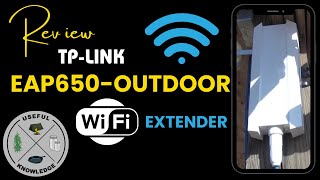 WiFi Extender Review TP-Link EAP650-Outdoor | Useful Knowledge by Useful Knowledge 803 views 4 weeks ago 8 minutes, 9 seconds