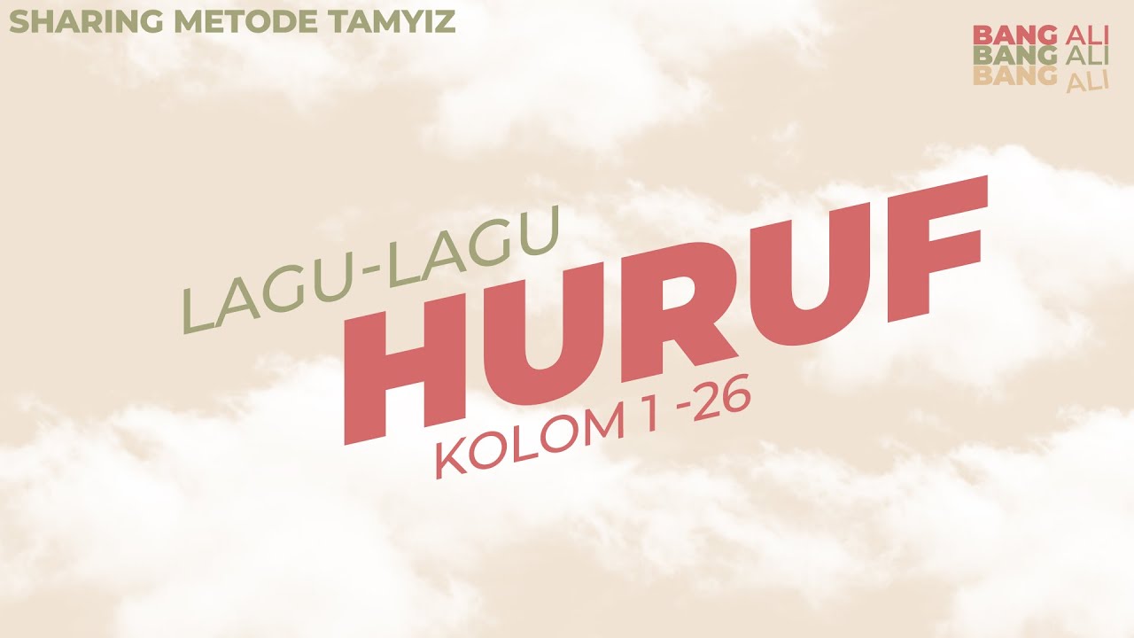 Lagu Huruf kolom 1-26 Metode Tamyiz